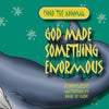9781845506933-God Made Something Enormous-Reeve, Penny