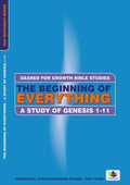 The Beginning of Everything: A Study in Genesis 1-11 by Dinnen, Marie (9781845507046) Reformers Bookshop