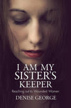 9781845507176-I am my Sister's Keeper-George, Denise