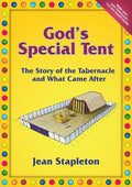 God's Special Tent: The Story of the Tabernacle and What Came After by Stapleton, Jean (9781845508111) Reformers Bookshop