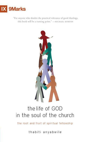 9781845509231-Life of God in the Soul of the Church-Anyabwile, Thabiti