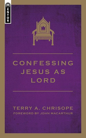 9781845509620-Confessing Jesus As Lord-Chrisope, Terry A.