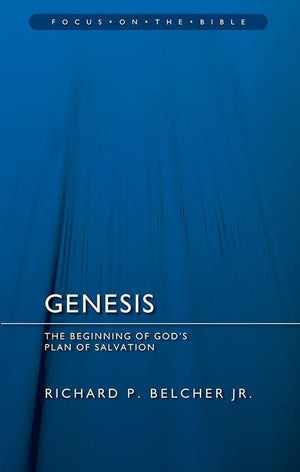 9781845509637-FOTB Genesis: The Beginning of God's Plan of Salvation-Belcher Jr., Richard P.