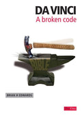 9781846250194-Da Vinci: A Broken Code-Edwards, Brian H.