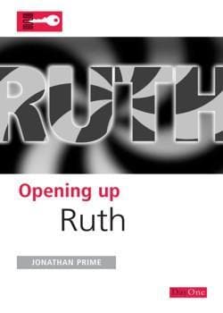 Opening up Ruth by Prime, Jonathan (9781846250675) Reformers Bookshop