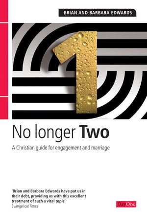 9781846251733-No Longer Two: A Christian Guide for Engagement and Marriage-Edwards, Brian; Edwards, Barbara
