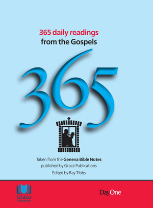 365 Daily Readings From the Gospels: Taken From the Geneva Bible Notes