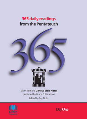 365 Daily Readings From the Pentateuch: Taken From the Geneva Bible Notes