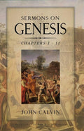 9781848710382-Sermons on Genesis: Chapters 1 - 11-Calvin, John