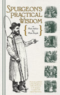 9781848710511-Spurgeon's Practical Wisdom: Plain Advice for Plain People-Spurgeon, C. H.