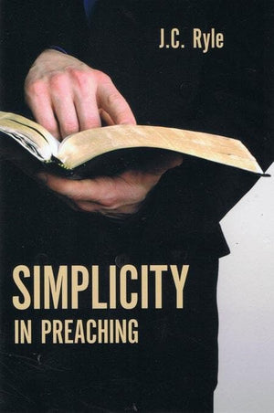 9781848710658-Simplicity in Preaching-Ryle, J. C.