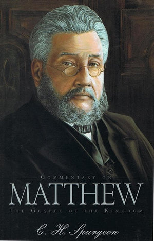 9781848710856-Commentary on Matthew: The Gospel of the Kingdom-Spurgeon, C. H.