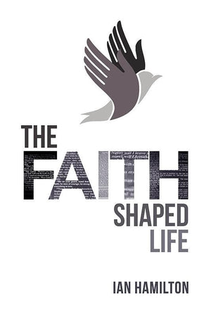 9781848712492-Faith Shaped Life, The-Hamilton, Ian