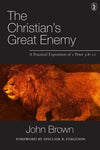 9781848713086-Christian's Great Enemy, The: A Practical Exposition of I Peter 5:8-11-Brown, John