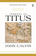 9781848715691-Sermons On Titus-Calvin, John