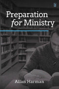9781848716230-Preparation For Ministry-Harman, Allan M.