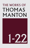 The Works of Thomas Manton (22 Volume Set) by Manton, Thomas (9781848719132) Reformers Bookshop