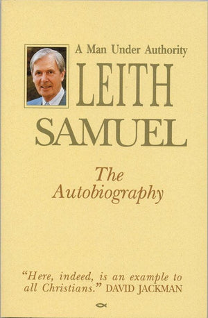 Leith Samuel - Man Under Authority by Samuel, Leith (9781857920161) Reformers Bookshop