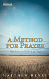 9781857920680-Method for Prayer-Henry, Matthew and Duncan J. Ligon (Editor)