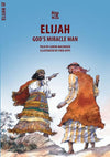 9781857920970-Bible Wise: Elijah: God's Miracle Man-Mackenzie, Carine