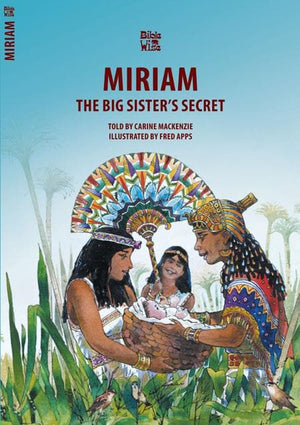 9781857920987-Bible Wise: Miriam: The Big Sister's Secret-Mackenzie, Carine