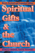 Spiritual Gifts & the Church by Bridge, Donald & Phypers, David (9781857921410) Reformers Bookshop