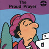 Proud Prayer, The