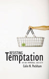Resisting Temptation by Peckham, Colin (9781857922479) Reformers Bookshop