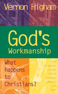 God's Workmanship by Higham, Vernon (9781857922554) Reformers Bookshop