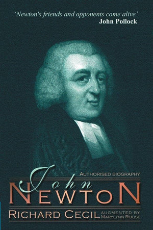 John Newton by Cecil, Richard & Rouse, Marylynne (9781857922844) Reformers Bookshop