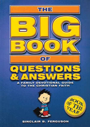 9781857922950-Big Book of Questions and Answers, The-Ferguson, Sinclair B.