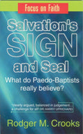 Salvation's Sign and Seal by Crooks, Rodger (9781857923162) Reformers Bookshop