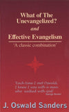 What of the Unevangelized? and Effective Evangelism by Saunders, Oswald (9781857924350) Reformers Bookshop