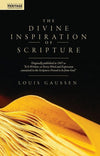Divine Inspiration of Scripture by Gaussen, Louis (9781857924497) Reformers Bookshop