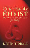 The Reality is Christ by Tidball, Derek (9781857924916) Reformers Bookshop