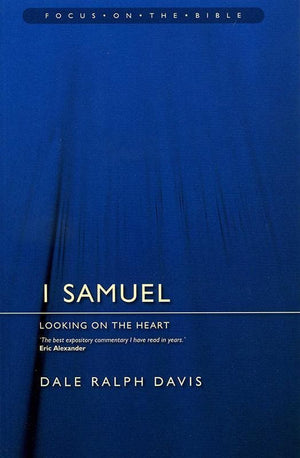 9781857925166-FOTB 1 Samuel: Looking on the Heart-Davis, Dale Ralph