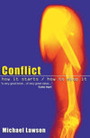 Conflict: How it Starts/How to Stop it by Lawson, Michael (9781857925289) Reformers Bookshop