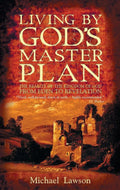 Living By God's Master Plan by Lawson, Michael (9781857925418) Reformers Bookshop