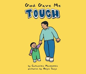 9781857925609-God Gave Me Touch [Board Book]-Mackenzie, Catherine