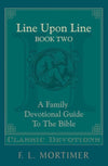 Line Upon Line (2) by Mortimer, F. L. (9781857925913) Reformers Bookshop