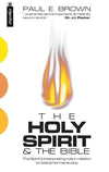 The Holy Spirit And the Bible: The Spirit's interpreting role in relation to Biblical Hermeneutics by Brown, Paul (9781857926545) Reformers Bookshop