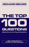 The Top 100 Questions: Biblical Answers to Popular Questions by Bewes, Richard (9781857926804) Reformers Bookshop