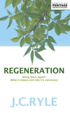 Regeneration by Ryle, J. C. (9781857927412) Reformers Bookshop