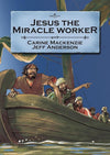 9781857927528-Bible Alive: Jesus the Miracle Worker-Mackenzie, Carine