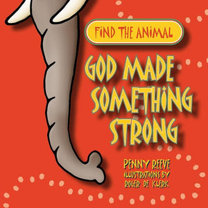 9781857927719-God Made Something Strong-Reeve, Penny