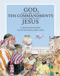 God, the Ten Commandments and Jesus by MacKenzie, Carine (9781857928501) Reformers Bookshop