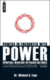 Powers in Encounter With Power: Spiritual Warfare in Pagan Cultures