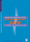 Our Magnificent God: A Study in Isaiah 40-66 by Priddle, John (9781857929096) Reformers Bookshop