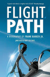 Flight Path: A Biography of Frank Barker Jr. by Buck, Janie (9781857929188) Reformers Bookshop
