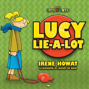 9781857929751-Little Lots: Lucy Lie A Lot-Howat, Irene